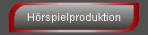 Hörspielproduktion